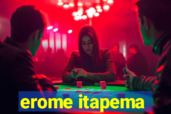 erome itapema